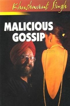 Malicious Gossip by Khushwant Singh