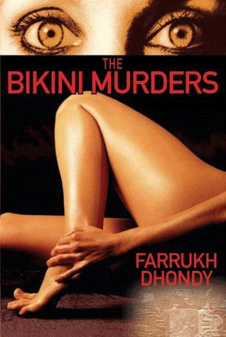 The Bikini Murders by Farrukh Dhondy