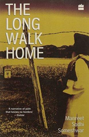 The Long Walk Home by Manreet Sodhi Someshwar