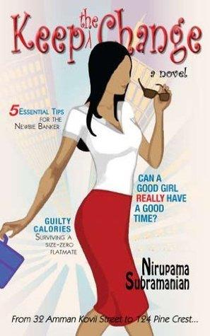 Keep The Change by Nirupama Subramanian