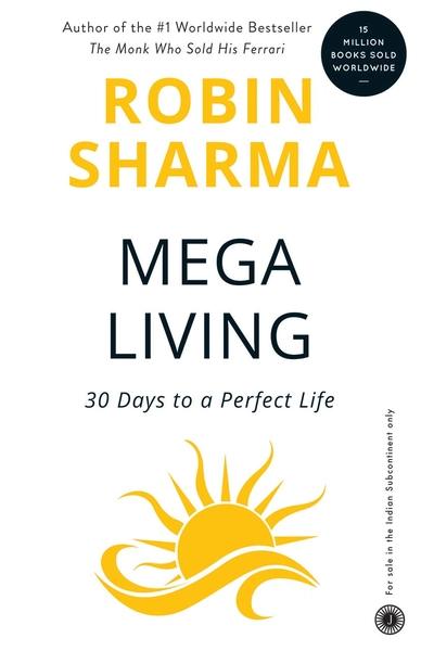 Megaliving by Robin Sharma