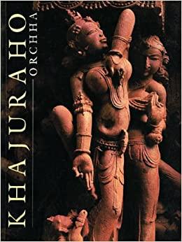 Khajuraho Orchha by Unassigned