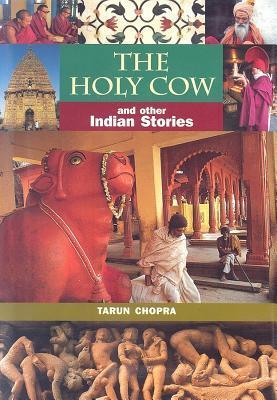 The Holy Cow and Other Indian Stories by Tarun Chopra