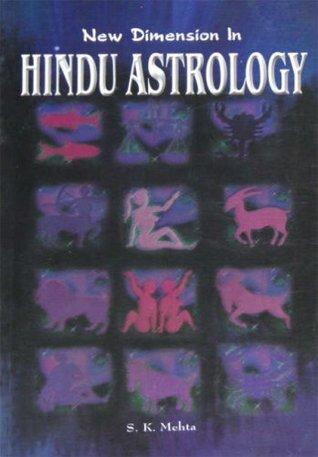 New Dimensions in Hindu Astrology by Surendra Kumar Mehta