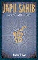 Japji Sahib: Way to God in Sik by Maheshwar S. Chahal