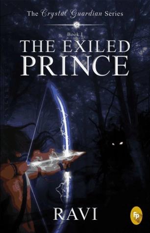 The Exiled Prince by Ravi