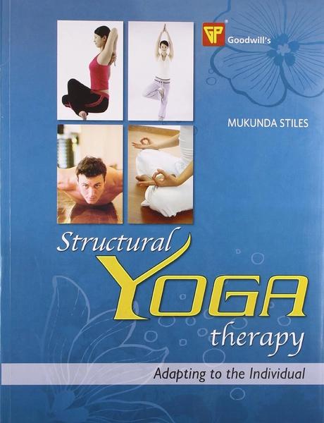 Structural Yoga Therapy by Mukunda Stiles