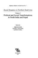Politicl and Social Transformation in North India and Nepal by David N. Gellner, Hiroshi Ishii, Katsuo Nawa