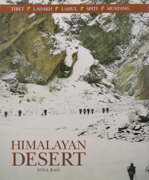 Himalayan Desert by Nina Rao