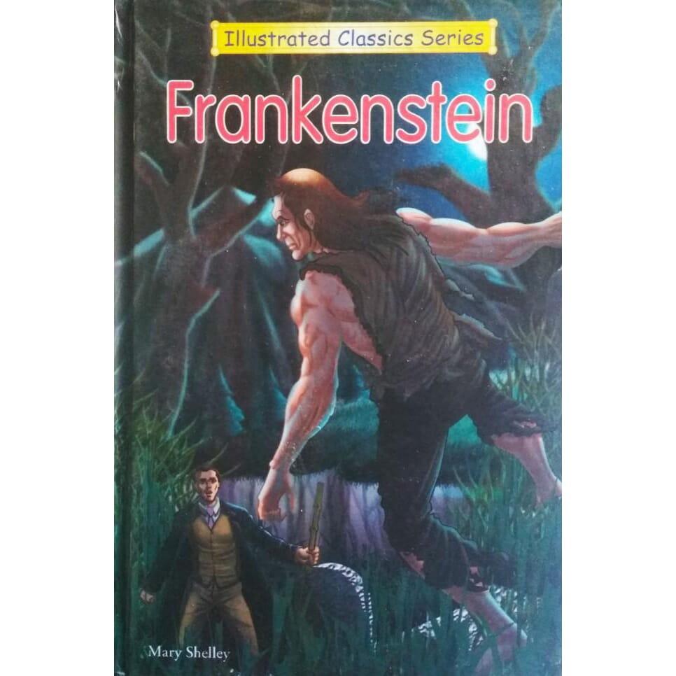 Frakenstein by Mary Shelley