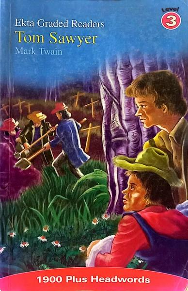 Ekta Graded Readers Tom Sawyer by Mark Twain