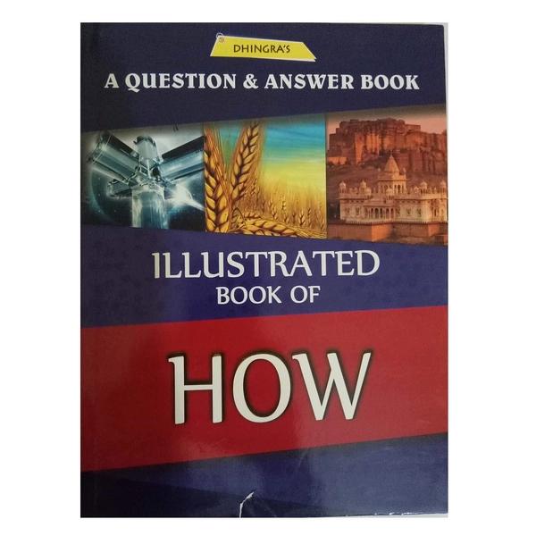 ILLUSTRATED BOOK OF HOW by Unassigned