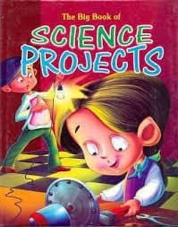 The Big Book of Science Projects by Unassigned