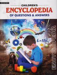 childrens encyclopedia of questions and answers by Dhingra'S