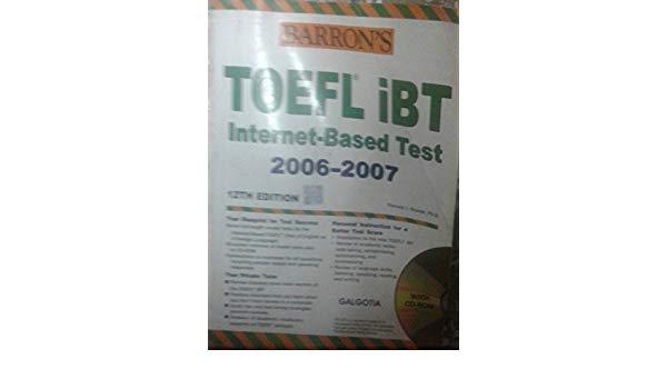 Barron's Toefl Ibt Internet Based Test 2006-2007 12th \ed With Cd by Pamela
