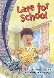 late for school by Cheryl Rao