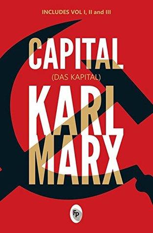Capital (Capital #1-3) by Karl Marx