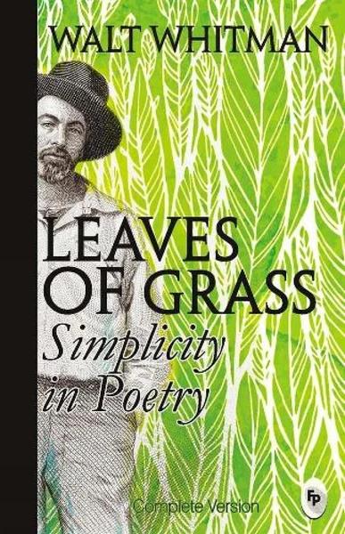 Leaves of Grass by Walt Whitman