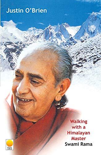 Walking with a Himalayan Master by Justin O'Brien