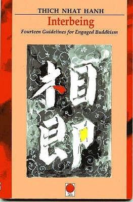 Interbeing : fourteen guidelines for engaged Buddhism by Thich Nhat Hanh