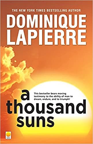 A Thousand Suns by Dominique Lapierre