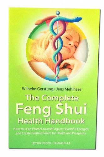 The Complete Feng Shui Health Handbook by Translated By Christine M. Grimm, Wilhelm Gerstung, Jens Mehlhase