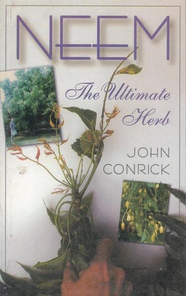 Neem the ultimate herb by John Cornick