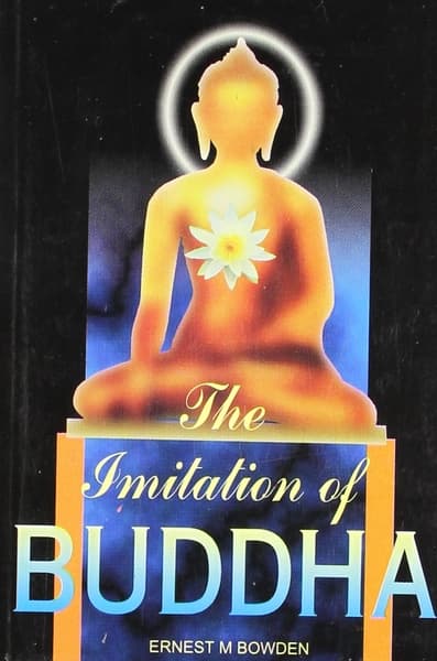the imitation of buddha by Ernest M Bowden