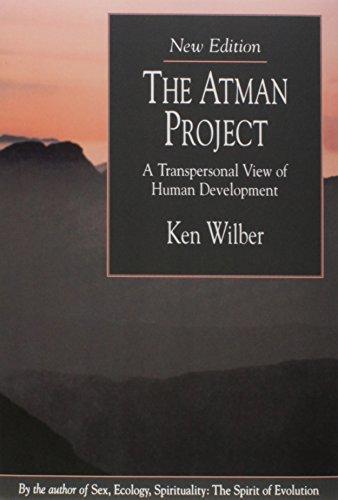 The Atman Project by Ken Wilber