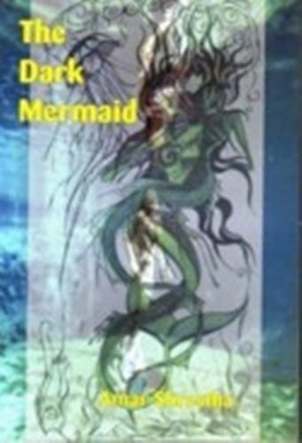 The dark mermaid by Amar Shrestha