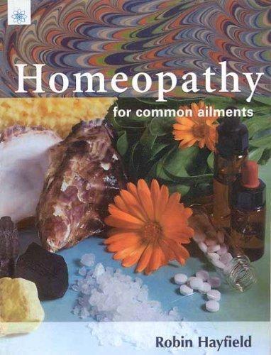 Homeopathy for Common Ailments by Robin Hayfield