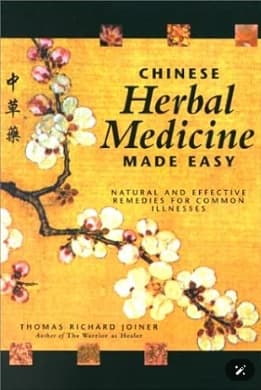 Chinese Herbal Medicine by Thomas Richard Joiner