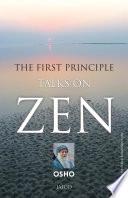The First Principle: Talks On Zen by Osho