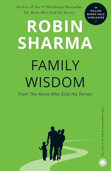 Family Wisdom by Robin Sharma