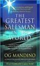 The Greatest Salesman In The World by Og Mandino