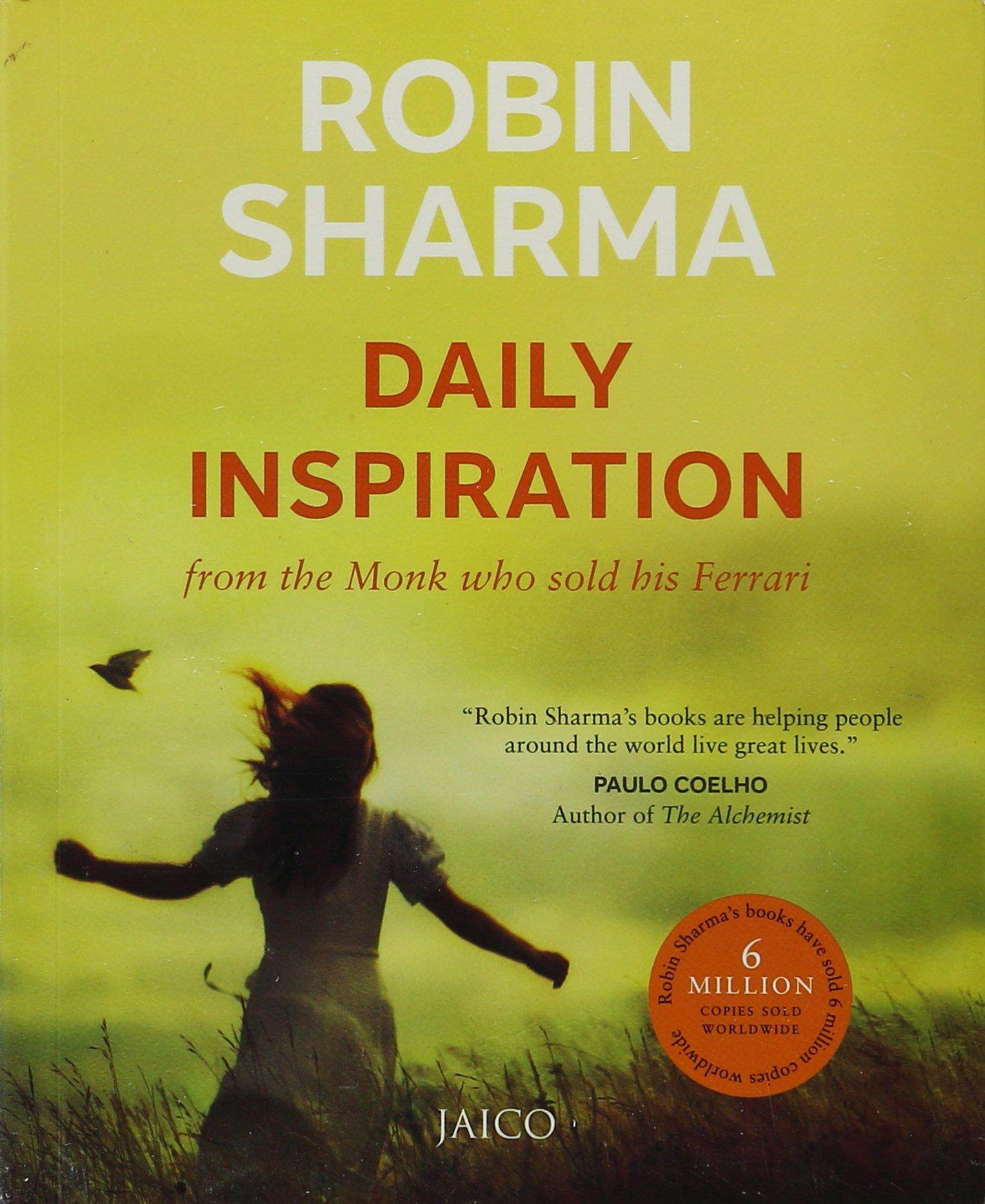 Daily Inspiration From The Monk Who Sold His Ferrari by Robin Sharma