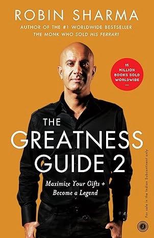 The Greatness Guide, Book 2: 101 More Insights to Get You to World Class by Robin Sharma