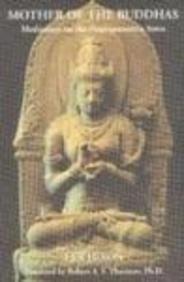 Mother Of The Buddhas by Lex Hixon