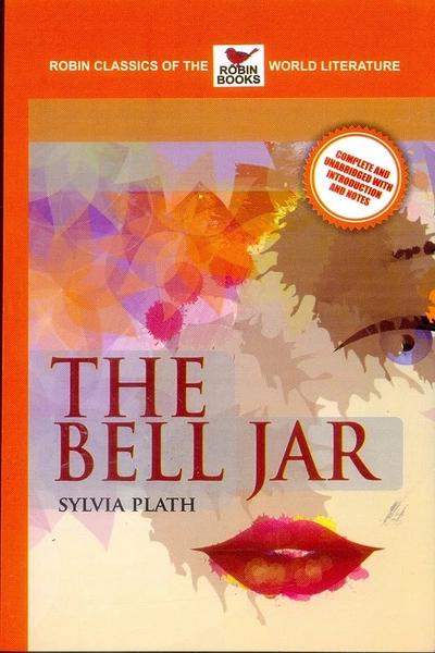 The Bell Jar by Sylvia Plath