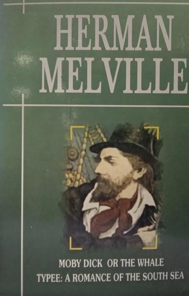 Moby-Dick, or The Whale typee a romance of the south sea by Herman Melville