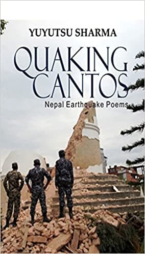 Quaking Cantos by Yuyutsu R. D