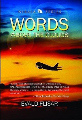 Words Above the clouds by Evald Flisar
