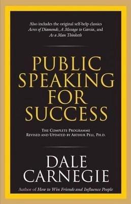 Public Speaking for Success by Dale Carnegie