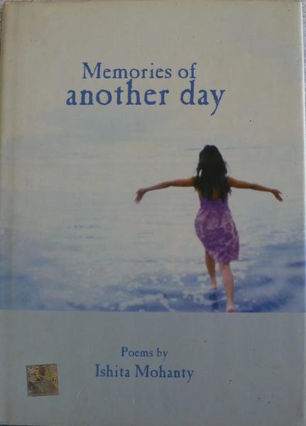 Memories of another day by Ishita Mohanty