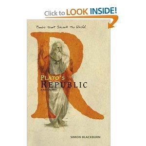 PLATO'S REPUBLIC - A BIOGRAPHY by Simon, Blackburn