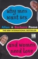 Why Men Want Sex and Women Need Love by Allan, Barbara Pease