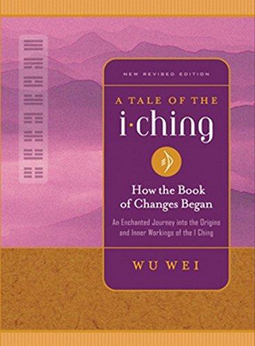 A tale of the i.ching by Wu Wei