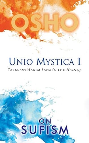 Unio Mystica I On Sufism by Osho