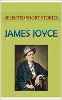 selected short stories by James Joyce