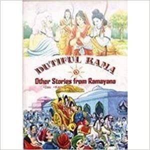 Dutiful Rama & Other Stories from Ramayana by N.K.Karn, R.C.L.Das